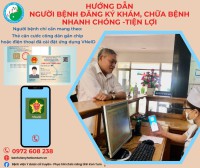 Bài dự thi 02: Hướng dẫn đăng ký khám, chữa bệnh nhanh chóng - tiện lợi và thanh toán dịch vụ y tế không dùng tiền mặt - Bệnh viện YDCT-PHCN